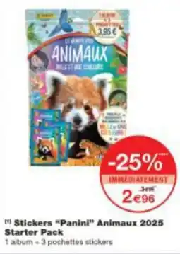 Monoprix Stickers panini animaux 2025 starter pack offre