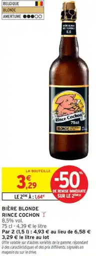 Intermarché RINCE COCHON Bière blonde offre