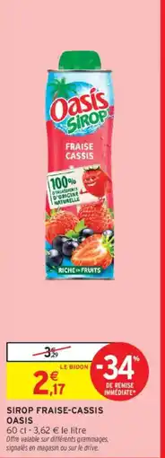Intermarché OASIS Sirop fraise-cassis offre