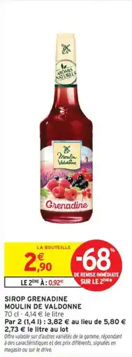 Intermarché Sirop grenadine moulin de valdonne offre