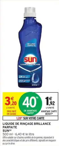 Intermarché SUN Liquide de rinçage brillance parfaite offre