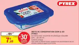 Intermarché PYREX Boite de conservation cook & go offre