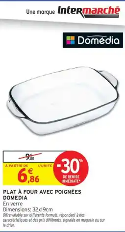 Intermarché DOMEDIA Plat à four avec poignées offre