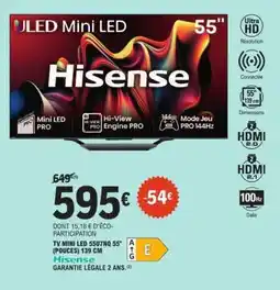 E.Leclerc TV MINI LED 55U7NQ 55 (POUCES) 139 CM offre