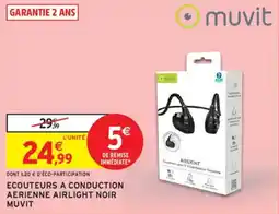 Intermarché MUVIT Ecouteurs a conduction aerienne airlight noir offre