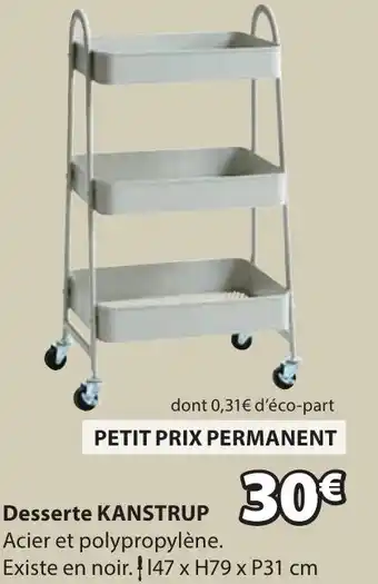 JYSK Desserte kanstrup offre