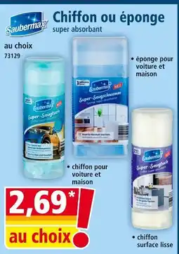 Norma Saubermax Chiffon ou éponge offre