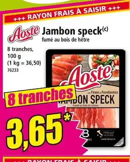 Norma Aoste Jambon speck offre