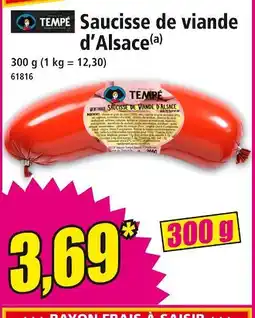 Norma Tempé Saucisse de viande d'Alsace offre