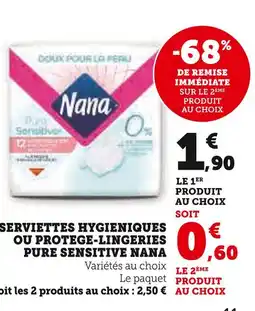 U Express NANA Serviettes hygiéniques ou protège-lingeries Pure Sensitive Nana offre