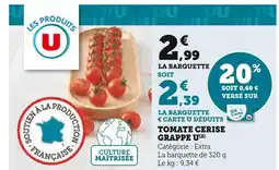 U Express U Tomate cerise grappe offre