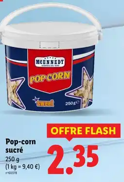 Lidl Mcennedy american way Pop-corn sucré offre