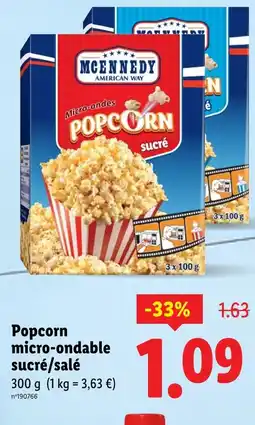 Lidl MCENNEDY Popcorn micro-ondable sucré/salé offre