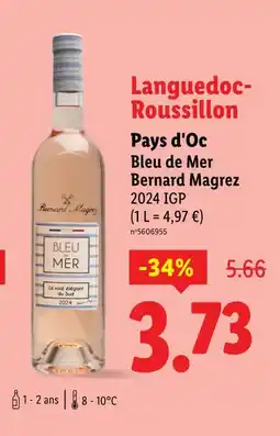 Lidl Bernard Magrez Languedoc-rossillon pays d'oc offre
