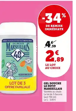Super U LE PETIT MARSEILLAIS Gel douche offre