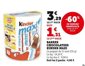 Super U KINDER MAXI Barres Chocolatees offre