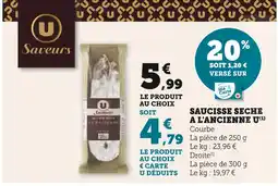 Super U U Saucisse seche a l'ancienne offre