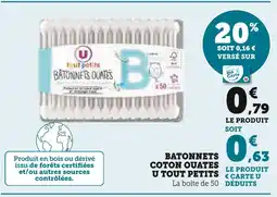 Super U U TOUT PETITS Bâtonnets coton ouates offre