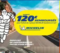 Euromaster Michelin Jusqu'à 120€ remboursés pour l’achat de 4 pneus Michelin tourisme et 4x4 offre