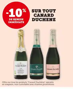 Super U Canard Duchêne -10% de remise immédiate sur tout canard duchene offre