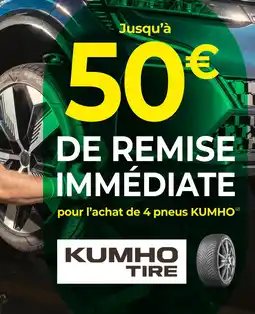 Euromaster Kumho Tire Jusqu'à 50€ de remise immédiate pour l’achat de 4 pneus Kumho offre