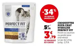 Super U PERFECT FIT Croquettes pour chat sterilise offre