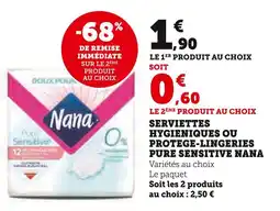 Super U PURE SENSITIVE NANA Serviettes hygiéniques ou protège-lingeries offre