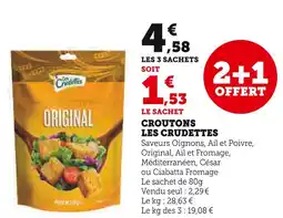 Super U LES CRUDETTES Croutons offre