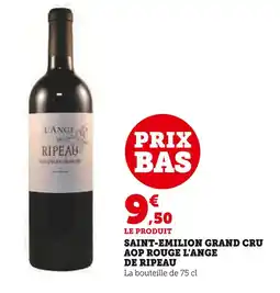 Super U L'ANGE DE RIPEAU Saint-emilion grand cru AOP rouge l'ange de ripeau offre