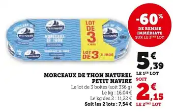 Super U PETIT NAVIRE Morceaux de thon naturel offre