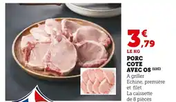 Super U Porc cote avec os offre