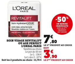 Super U L'Oréal L'OREAL PARIS Soin Visage Revitalift ou Age Perfect offre