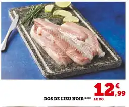 Super U Dos de lieu noir offre