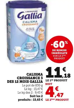 Super U GALLIA Calisma croissance 3 des 12 mois offre