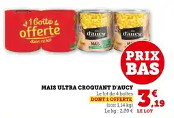 Super U d'aucy MAIS ULTRA CROQUANT offre