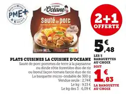 Super U LA CUISINE D'OCEANE PLATS CUISINES LA CUISINE D'OCEANE offre