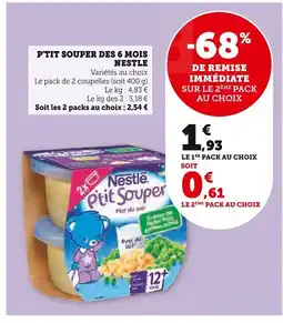 Super U NESTLE P'tit souper des 6 mois offre
