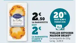 Super U MAISON BRIAU Tielles Setoises offre