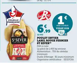 Super U ST SEVER Poulet entier label rouge fermier offre
