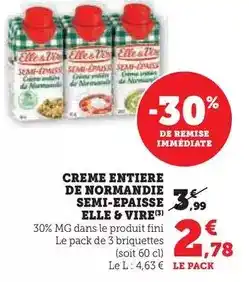 Hyper U Elle & vire - creme entiere de normandie semi-epaisse offre