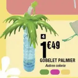 La Foir'Fouille Gobelet palmier offre