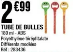 La Foir'Fouille Tube de bulles offre