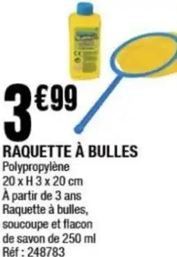 La Foir'Fouille Raquette à bulles offre