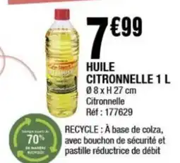 La Foir'Fouille Huile citronnelle offre