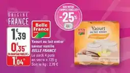 G20 Belle france - yaourt au lait entier saveur vanille offre