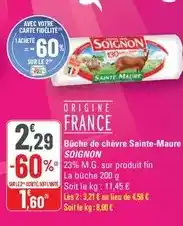G20 Soignon - bûche de chèvre sainte-maure offre