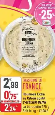 G20 L'atelier blini - houmous extra au citron confit offre