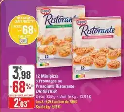 G20 Dr. oetker - 12 minipizza 3 fromages ou prosciutto ristorante offre