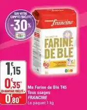 G20 Francine - ma farine de blé t45 tous usages offre