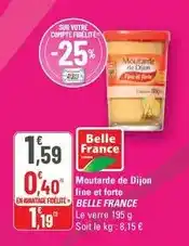 G20 Belle france - moutarde de dijon fine et forte offre